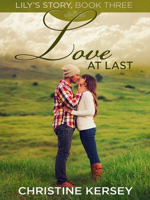 cover image of Love At Last (Lily's Story, Book 3)